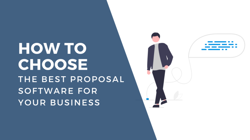 How to Choose the Best Proposal Software for Your Business
